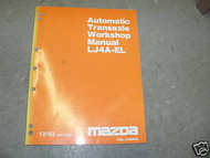 1993 Mazda LJ4A-EL Transmission Service Shop Repair Manual DEALERSHIP 93