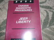 2003 JEEP LIBERTY CHASSIS Service Shop Repair Manual OEM DIAGNOSTICS BOOK 03