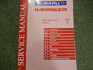 2003 Subaru Impreza Chassis Service Repair Sec 5 Shop Manual FACTORY OEM BOOK 03