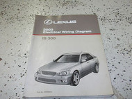2003 Lexus IS300 IS 300 Electrical Wiring Diagram Service Shop Repair Manual EWD