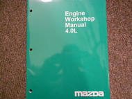 1997-2001 Mazda 4.0L Engine Workshop Service Repair Shop Manual FACTORY OEM BOOK
