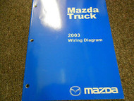 2003 Mazda Truck Electrical Wiring Diagram Service Repair Shop Manual FACTORY 03