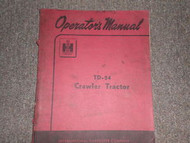 Harvester TD 24 Crawler Tractor Operators Manual