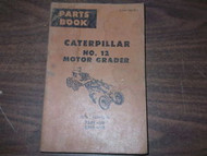 Caterpillar CAT No 12 Motor Grader Parts Manual Book 73G1-UP 59H1-UP 59H1 OEM