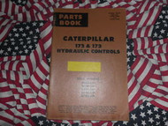 Caterpillar 172 173 Hydraulic Control Part Book 48C 24G