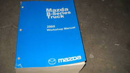 2005 Mazda B-Series Truck Service Repair Shop Manual FACTORY OEM BOOK 05