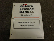 1994 MerCruiser #7 Marine Engines GM V6 Cylinder Service Repair Manual FACTORY