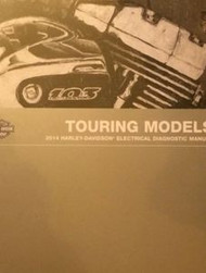 2014 Harley Davidson TOURING MODELS Electrical Diagnostic Service Manual NEW