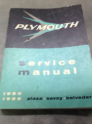 1955 1956 Plymouth Plaza Savoy Belvedere Service Shop Repair Manual FACTORY x