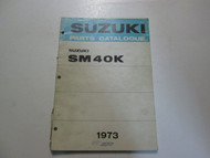1973 Suzuki Snowmobile SM40K Parts Catalog Manual FADED STAINED DAMAGED FACTORY