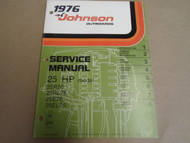 1976 Johnson Outboards Service Manual 25 HP 25R76 25RL76 25E76 25EL76 OEM Boat x