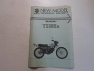 1976 Suzuki TS185A New Model Technical Bulletin Manual WORN CREASES FACTORY OEM 