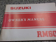 1982 Suzuki RM60 Owners Manual FACTORY OEM Model Z MINOR DISCOLORATION FACTORY 
