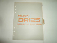 1984 Suzuki DR125 Supplementary Service Manual MISSING PAGES COVERS FACTORY OEM