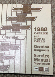 1988 GM Chevy Monte Carlo Caprice Electrical Diagnosis Supplement Manual OEM 