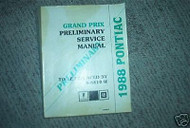 1988 Pontiac Grand Prix Preliminary Factory Service Shop Repair Manual OEM