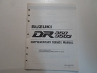 1993 Suzuki DR350 350S Supplementary Service Manual MINOR WEAR 995014301003E