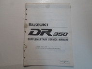 1994 Suzuki DR350 Supplementary Service Manual STAINED 995014302003E FACTORY