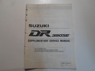 1994 Suzuki DR350SE Supplementary Service Manual WATER DAMAGED STAINED FACTORY