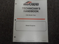 1995 Mercruiser Technicians Handbook Diesel Engines Service Manual FACTORY OEM 