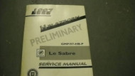 1997 GM Buick Le Sabre LeSabre Preliminary Service Repair Shop Manual OEM