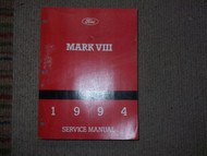 1994 Lincoln Mark VIII EIGHT Service Repair Shop Manual OEM DEALERSHIP 1994