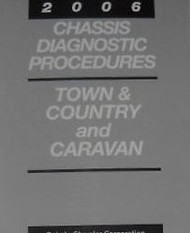 2006 DODGE CARAVAN CHRYSLER TOWN COUNTRY Chassis Diagnostic Procedures Manual