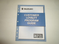 2006 Suzuki Customer Loyalty Program Guide Manual FACTORY OEM BOOK 06 DEALERSHIP