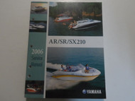 2006 Yamaha AR/SR/SX210 Boat Service Repair Shop Manual OEM BOOK 06 NEW