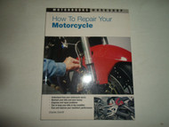 2008 Motorbooks Workshop How to Repair Your Motorcycle Manual TROUBLESHOOTING 08