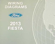 2013 FORD FIESTA Electrical Wiring Diagram Troubleshooting Shop Manual EWD 2013