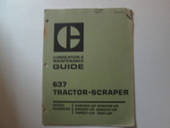 Caterpillar 637 Tractor-Scraper Lubrication & Maintenance Guide CATERPILLAR USED
