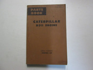 Caterpillar D311 Engine Parts Book 51B3140-UP CATERPILLAR USED OEM 