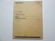 Caterpillar D342 Vehicular Engine Parts Manual 17S1 To 17S5087 CAT USED OEM