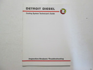 Detroit Diesel Cooling System Guide Inspection/Analysis/Troubleshooting USED OEM