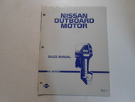 Nissan Outboard Motor Sales Manual NS Series Vol.1 BOAT FACTORY OEM DEALERSHIP