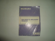 Suzuki RM80 Rear Shock Oil Replacement Procedure Manual DAMAGED FADED FACTORY 