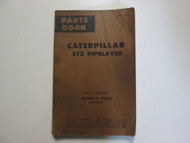 Caterpillar 572 Pipelayer Parts Book 21A245 To 21A331 USED OEM FORM 33488 CAT