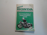 1978 Honda Hawk I II Hondamatic Do it Yourself Maintenance Guide Manual WORN 
