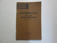 Caterpillar No 30 Cable Control Front Single Drum Parts Book Manual 27E1-UP USED