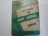 1958 Ford Mercury Passenger Car Service Shop Repair Manual Book CANADA OEM