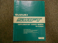 1990 Suzuki Swift Supplementary Service Shop Repair Manual FACTORY OEM BOOK x