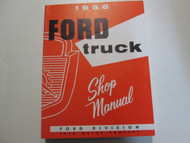 1956 Ford Truck Service Shop Repair Workshop Manual Factory OEM x 1956
