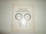 1970s 1980s Nissan Datsun Air Conditioning Troubleshooting Guide Manual STAINS 
