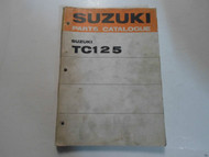 1974 Suzuki TC125 Parts Catalog Manual STAINED WEAR WATER DAMAGE 2ND EDITION 74