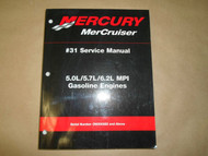 Mercury MerCruiser 5.0L/5.7L/6.2L MPI Gasoline Engines #31 Service Manual NEW X