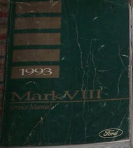 1993 Lincoln Mark VIII Service Repair Shop Workshop Manual FACTORY OEM 1993