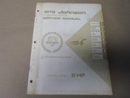 1972 Johnson Outboards Service Shop Repair Manual 2 HP 2R72 OEM Boat 