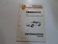 1985 Porsche 928S Anti Locking Brake System ABS Service Information Manual STAIN