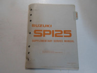 1982 Suzuki SP125 Supplementary Service Manual LOOSE LEAF 995014100003E STAINED